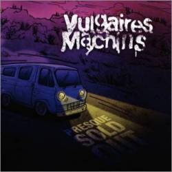 Vulgaires Machins : Presque Sold Out